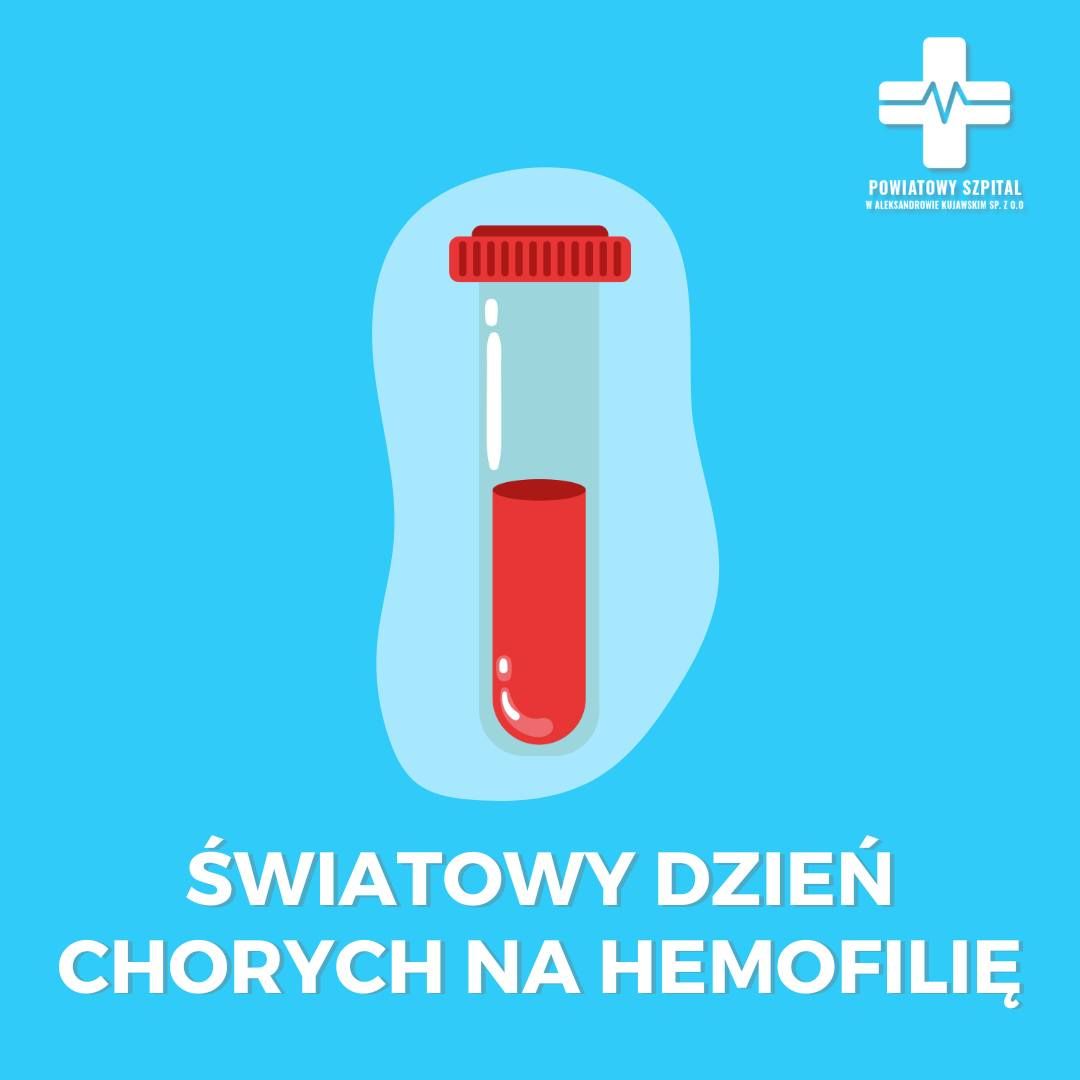 Światowy Dzień Chorych na Hemofilię